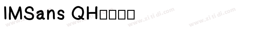IMSans QH字体转换